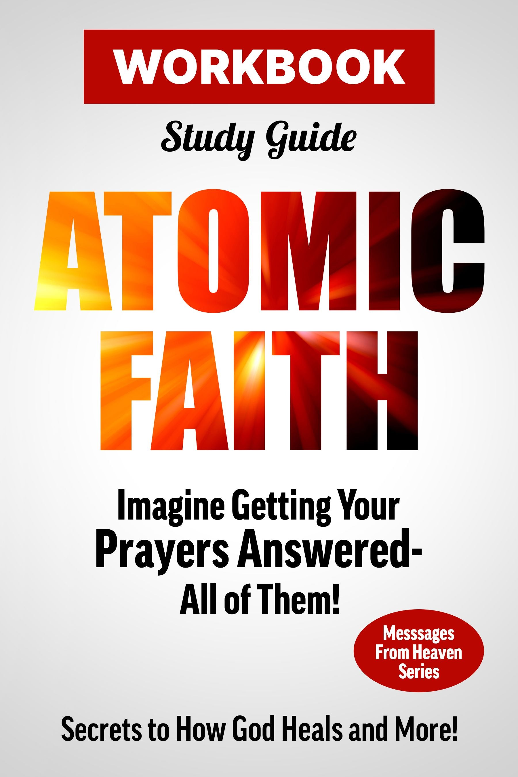 Atomic Faith Study Guide - Workbook – Black Eagle Publishing LLC
