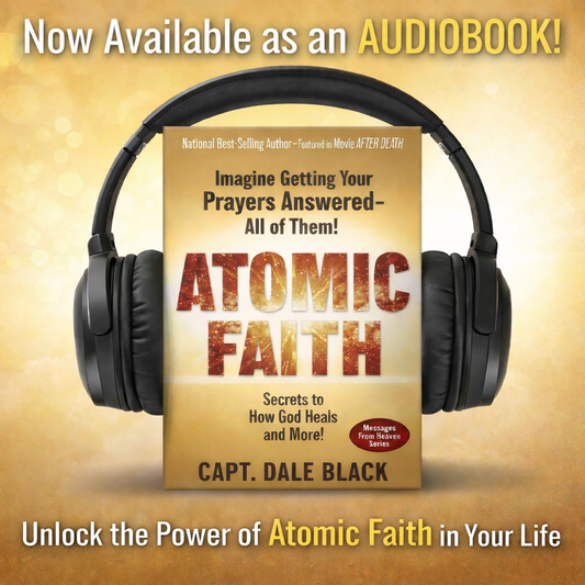 Atomic Faith: Imagine Getting Your Prayers Answered - All of Them! Audiobook